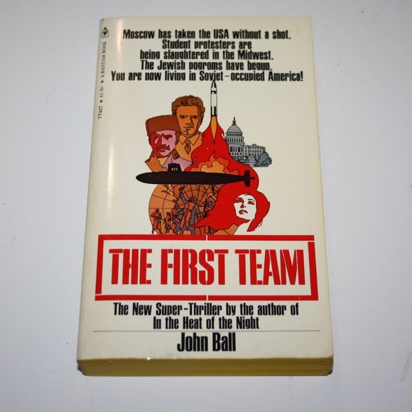 The First Team: A Novel, By Ball, John 1973 (bc) - Picture 1 of 4